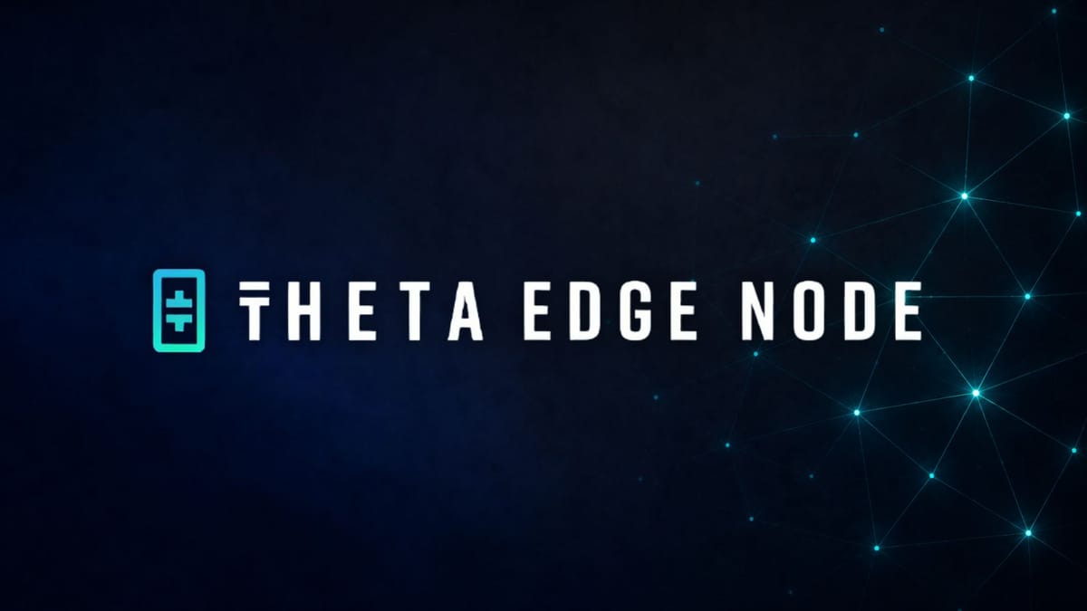 Theta Edge Node Enters Full Release