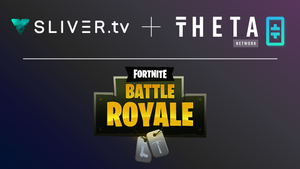 SLIVER.tv and Theta Token launch a 24/7 dedicated Fortnite channel!