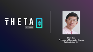 Zhen Xiao, Professor of Computer Science at Peking University to join Theta Advisory Board