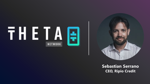 Theta Labs announces Sebastian Serrano, CEO of Ripio Credit, to join the Theta Blockchain Advisory…