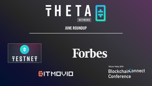 Theta Network — June Roundup