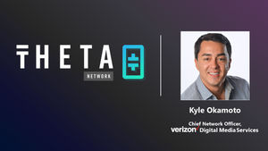 Theta Labs announces Kyle Okamoto, Chief Network Officer of Verizon Digital Media Services, to join…